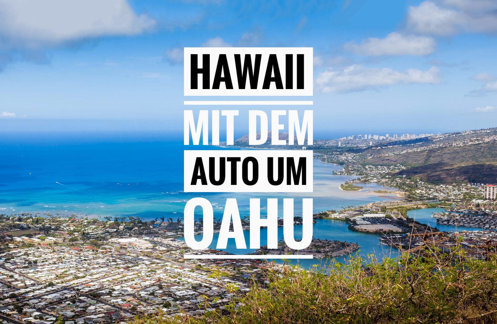 Hawaii – The Aloha State