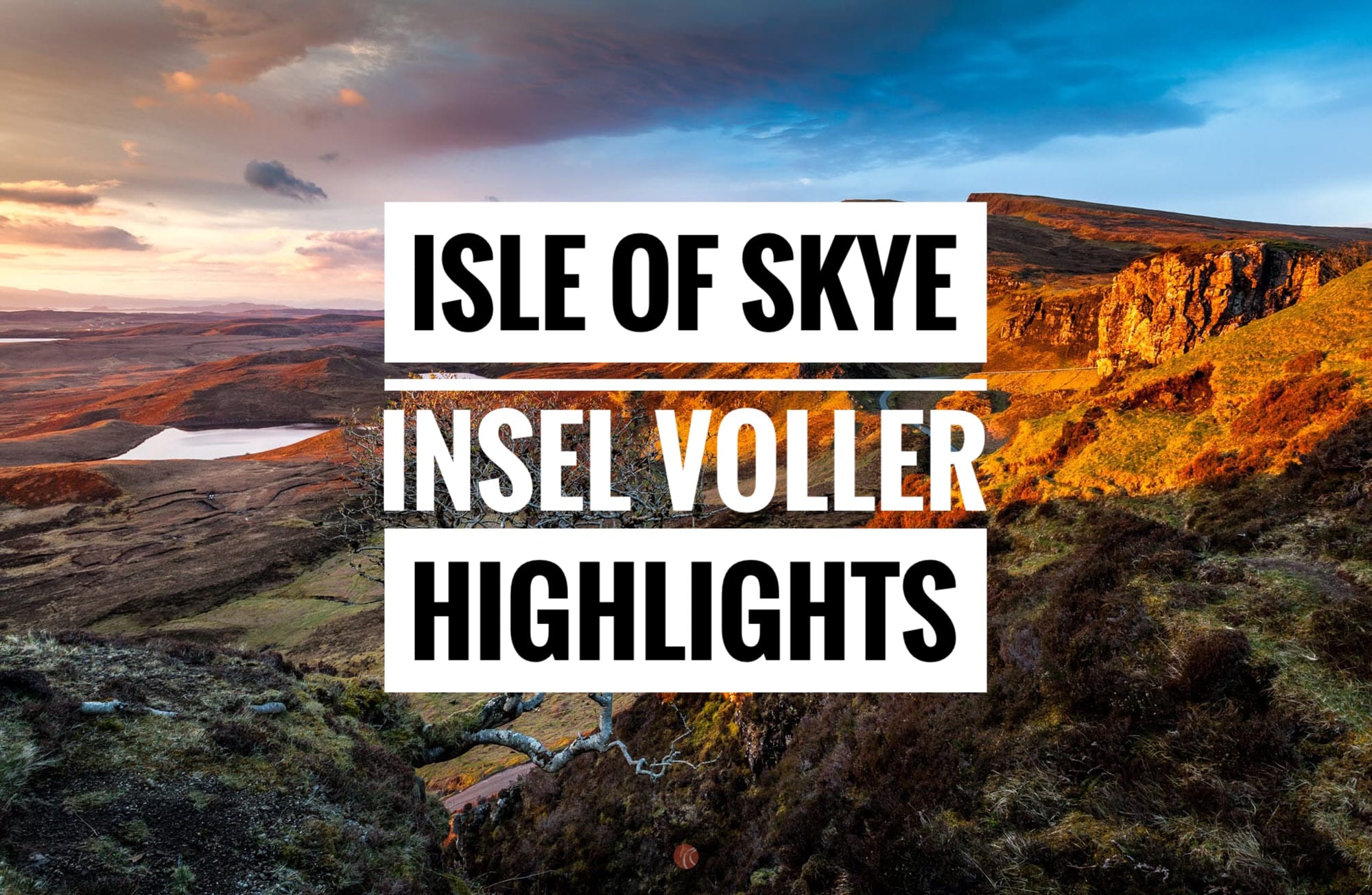 Isle of Skye – Insel voller Highlights