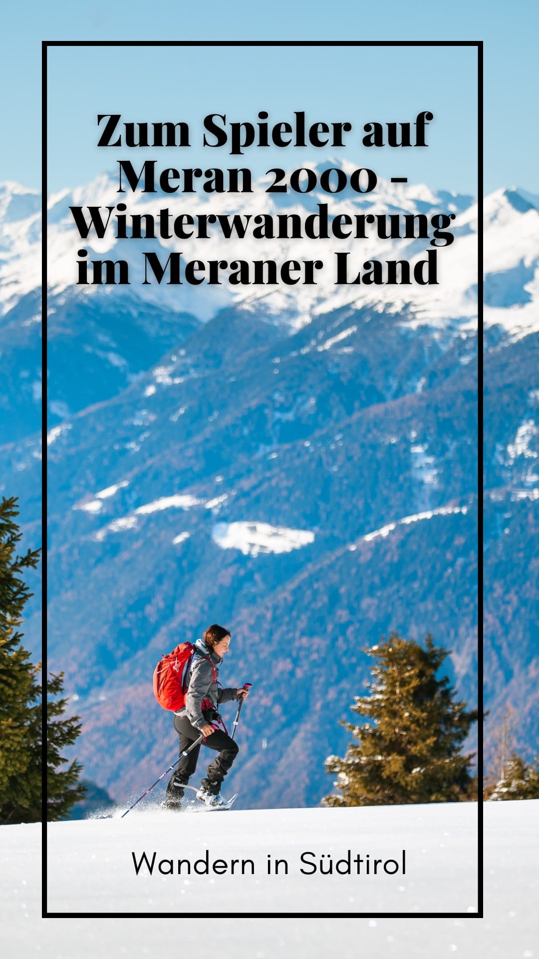 Zum Spieler auf Meran 2000 – Schneeschuhwanderung im Meraner Land