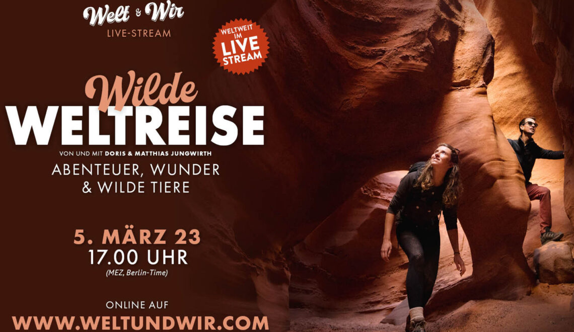 WILDE WELTREISE – Abenteuer, Wunder & Wilde Tiere | Live-Stream